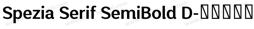 Spezia Serif SemiBold D字体转换